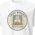 SWEET MOMENTS START IN MY KITCHEN | Charming Baking T-shirt