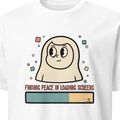 FINDING PEACE IN LOADING SCREENS | Comfy Gamer T-Shirt - primary