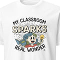 MY CLASSROOM SPARKS REAL WONDER | Inspirational Science Teacher T-Shirt - primary