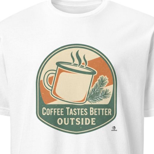 COFFEE TASTES BETTER OUTSIDE | Fun Camping T-Shirt