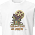THIS HOUSE RUNS ON HORROR | Funny Horror Movie Lover T-shirt