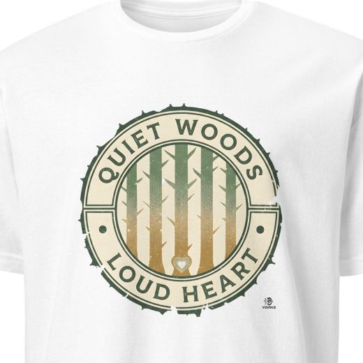 QUIET WOODS LOUD HEART | Cozy Camping T-Shirt