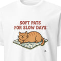 SOFT PATS FOR SLOW DAYS | Cozy T-Shirt for Senior Cat Parents - primary