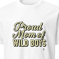 PROUD MOM OF WILD BOYS | Fun T-Shirt for Boy Moms - primary