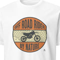 OFF ROAD RIDER BY NATURE | Humorous Motorcycle T-Shirt - primary