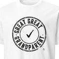 GREAT GRANDPARENT | Humorous Great Grandparent T-Shirt