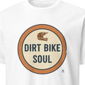 DIRT BIKE SOUL | Humorous Off-Road Rider T-shirt - primary