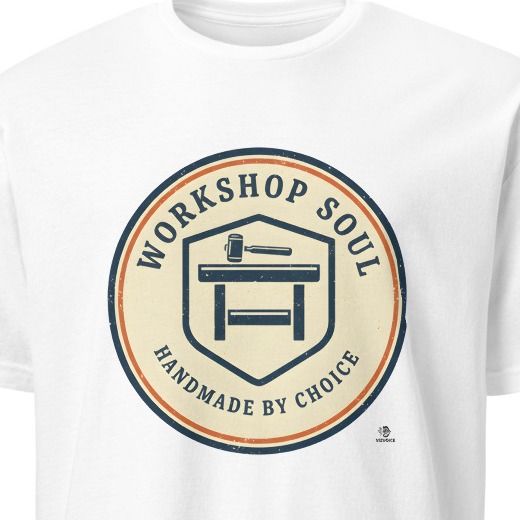 WORKSHOP SOUL HANDMADE BY CHOICE | Funny Woodworking T-Shirt