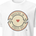 BREATHE IN STRESS OUT | Relaxed Yoga Life T-Shirt - primary