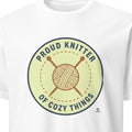 PROUD KNITTER OF COZY THINGS | Funny Knitting T-Shirt - primary