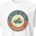 CERTIFIED ICE HOLE SPECIALIST | Humorous Fishing T-Shirt - primary