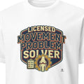 LICENSED MOVEMENT PROBLEM SOLVER | Funny Physical Therapist T-Shirt - primary