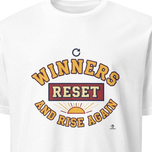 WINNERS RESET AND RISE AGAIN | Resilience Rising T-Shirt