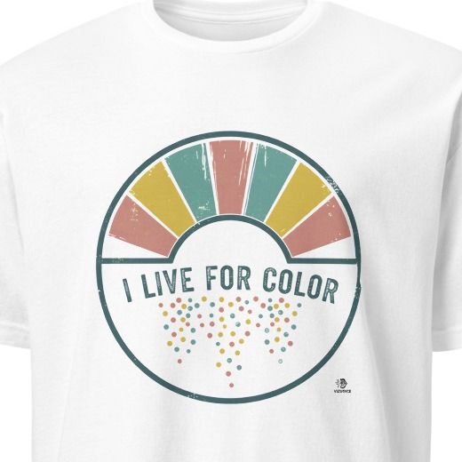I LIVE FOR COLOR | Vibrant T-Shirt for Art Lovers