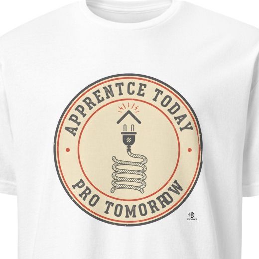 APPRENTICE TODAY PRO TOMORROW | Funny Electrician T-Shirt