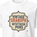 VINTAGE GRANDPA WITH FRESH PUNS | Funny Grandpa T-Shirt - primary