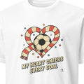 MY HEART CHEERS EVERY GOAL | Soccer Mom T-Shirt - primary