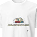 AMBULANCE READY ALL SHIFT | Funny EMT T-Shirt - primary