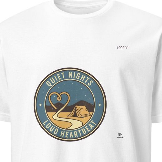 QUIET NIGHTS LOUD HEARTBEAT | Camping T-Shirt for Purists