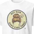 HAY HAIR DONT CARE TODAY | Funny Equestrian T-Shirt - primary