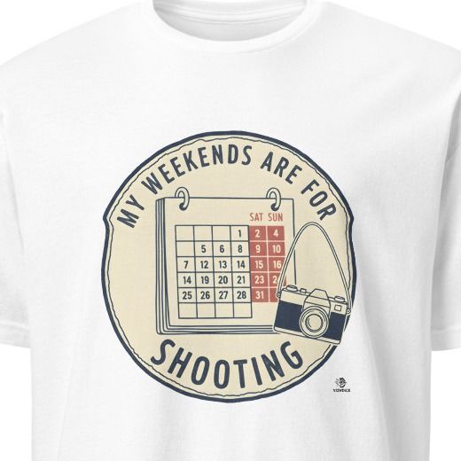 MY WEEKENDS ARE FOR SHOOTING | Humorous Photography T-Shirt