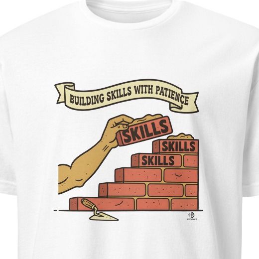 BUILDING SKILLS WITH PATIENCE | Humorous Teacher T-Shirt