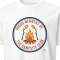 PROUD MEMBERS OF THE CAMPSITE CLUB | Funny Camping T-Shirt