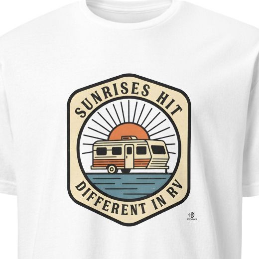 SUNRISES HIT DIFFERENT IN RV | Funny Camping T-shirt