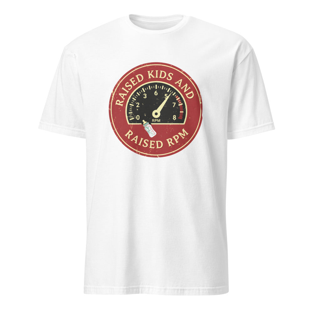 RAISED KIDS AND RAISED RPM | Funny Biker Dad T-Shirt
