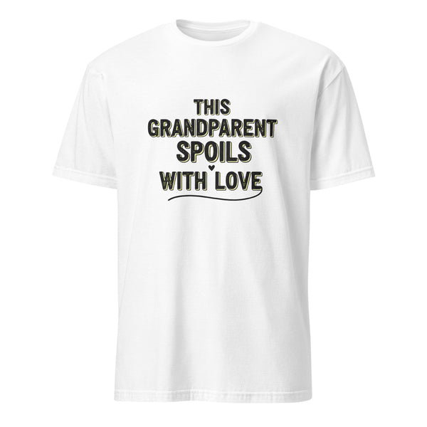 THIS GRANDPARENT SPOILS WITH LOVE | Adorable Grandparent T-shirt