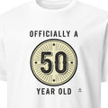 OFFICIALLY A 50 YEAR OLD | Fun Birthday Milestone T-Shirt