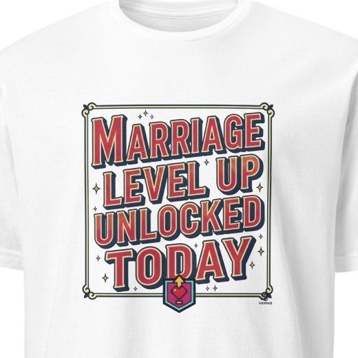 MARRIAGE LEVEL UP UNLOCKED TODAY | Funny Anniversary T-shirt