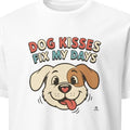 DOG KISSES FIX MY DAYS | Humorous Dog Lover T-Shirt