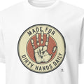 MADE FOR DIRTY HANDS DAILY | Humorous Blue Collar T-Shirt - primary