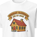 SECONDARY CLASSROOMS ARE MY HOME | Funny Teacher T-Shirt