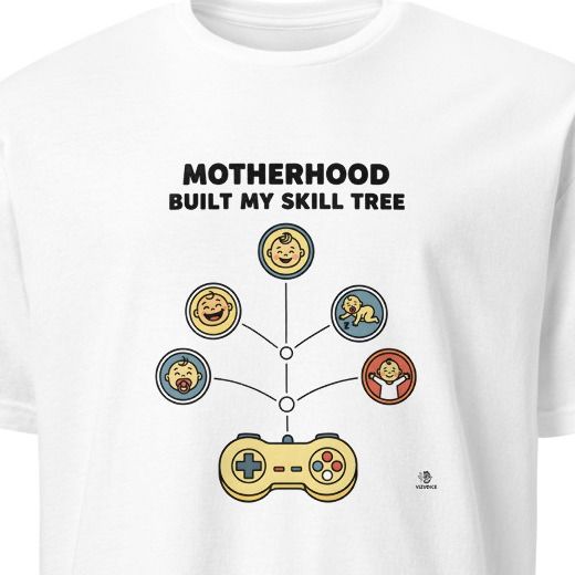 MOTHERHOOD BUILT MY SKILL TREE | Gamer Mom T-shirt