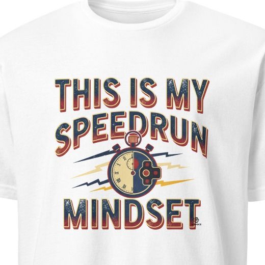 THIS IS MY SPEEDRUN MINDSET | Funny Gamer T-Shirt