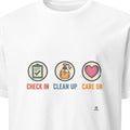 CHECK IN CLEAN UP CARE ON | Humorous Medical Assistant T-Shirt