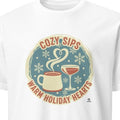 COZY SIPS WARM HOLIDAY HEARTS | Christmas Cocktails T-Shirt