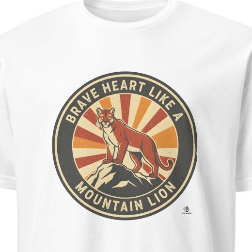 BRAVE HEART LIKE A MOUNTAIN LION | Wild Animal T-Shirt