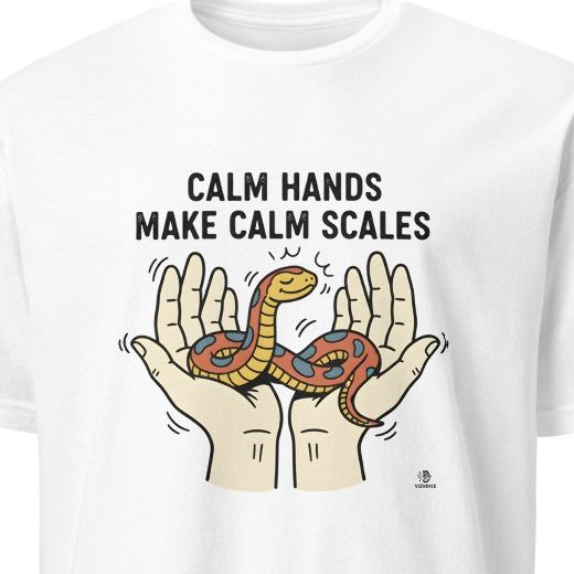 CALM HANDS MAKE CALM SCALES | Funny Reptile Keeper T-Shirt
