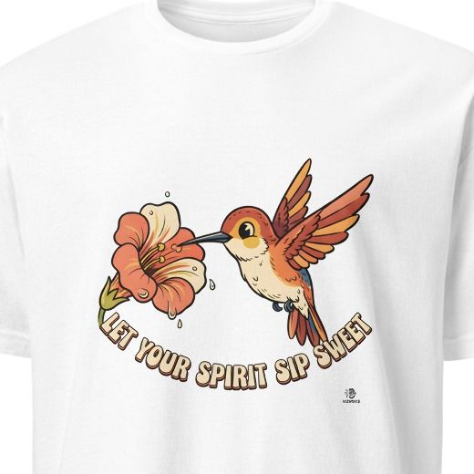 LET YOUR SPIRIT SIP SWEET | Hummingbird Soul T-shirt