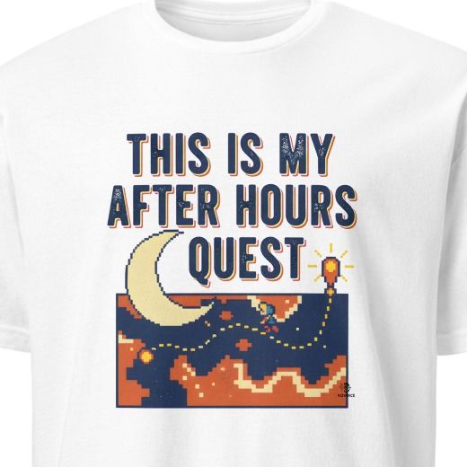 THIS IS MY AFTER HOURS QUEST | Gaming T-Shirt for Enthusiasts
