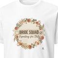 BRIDE SQUAD REPORTING FOR DUTY | Fun Wedding Party T-Shirt