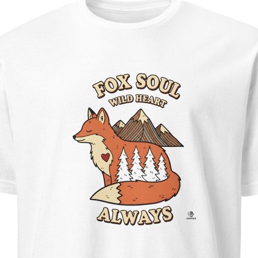 FOX SOUL WILD HEART ALWAYS | Wild Fox T-Shirt