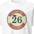 CLASS OF TWENTY SIX ALUMNI | Funny Graduation T-Shirt